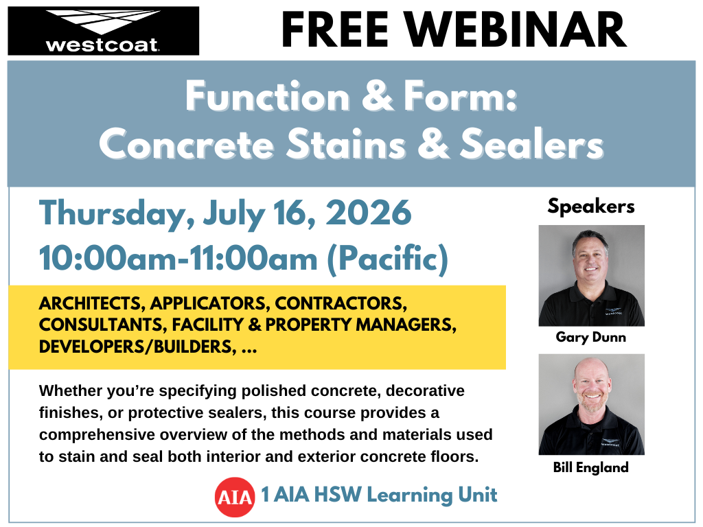 Webinar - Function & Form: Concrete Stains & Sealers